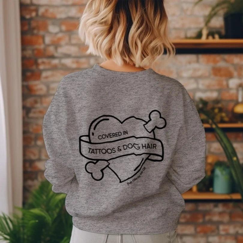 Covered in Tattoos and Dog Hair Crewneck Sweatshirt